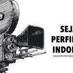 Sejarah Perfilman di Indonesia